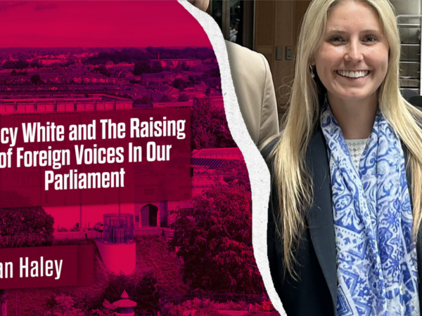 Lucy White and The Raising of Foreign Voices In Our Parliament